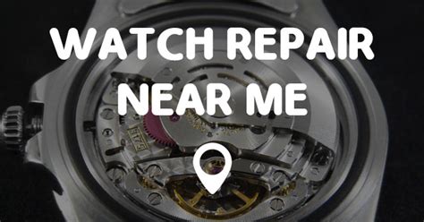 watchsmiths near me|nearest watch repair near me.